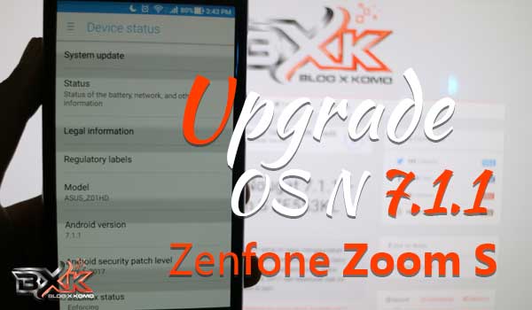 Review OS Nougat Zenfone Zoom S ZE553KL