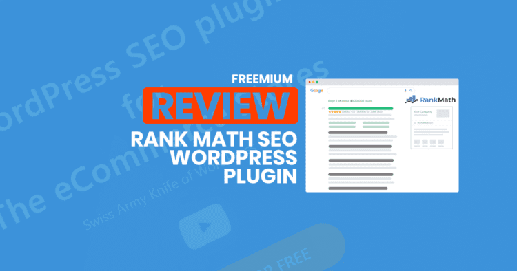 Review Rank Math Seo - Freemium SEO Plugin For WordPress