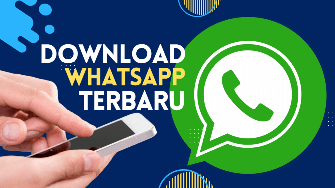 Download Aplikasi WhatsApp Terbaru