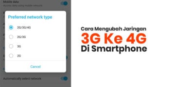 Cara Mengubah Jaringan 3G Ke 4G di Smartphone
