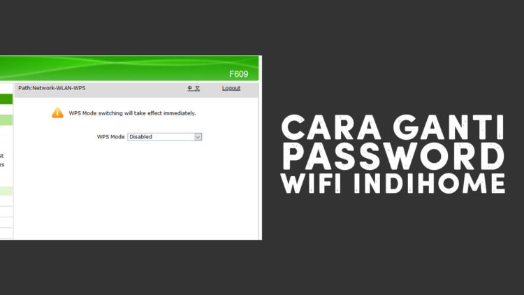 Cara Ganti Password WiFi IndiHome