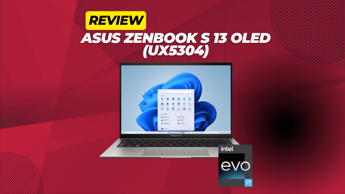 Review ASUS Zenbook S 13 OLED (UX5304)