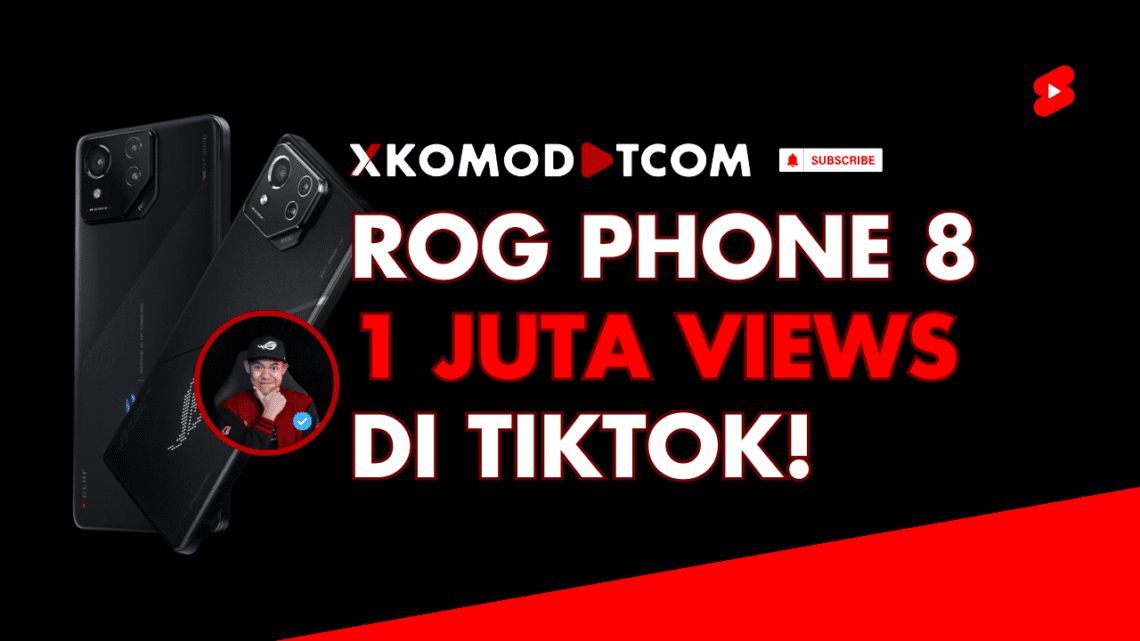 ASUS ROG Phone 8 - Video Viral di TikTok Tembus 1 Juta Views