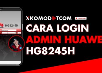 Cara Login Huawei HG8245H IndiHome