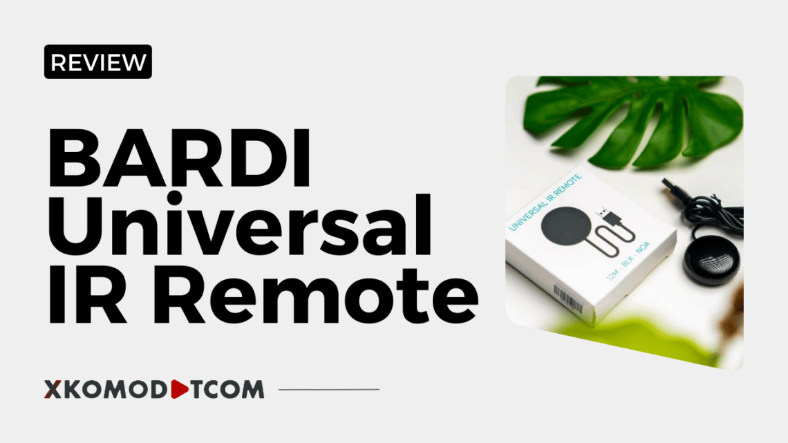 Review Bardi Smart Universal IR Remote
