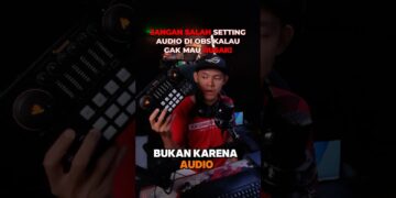 Jangan Salah Setting, Seperti Ini Cara Setting Filter Audio / Mic di OBS yang Benar Tahun 2026