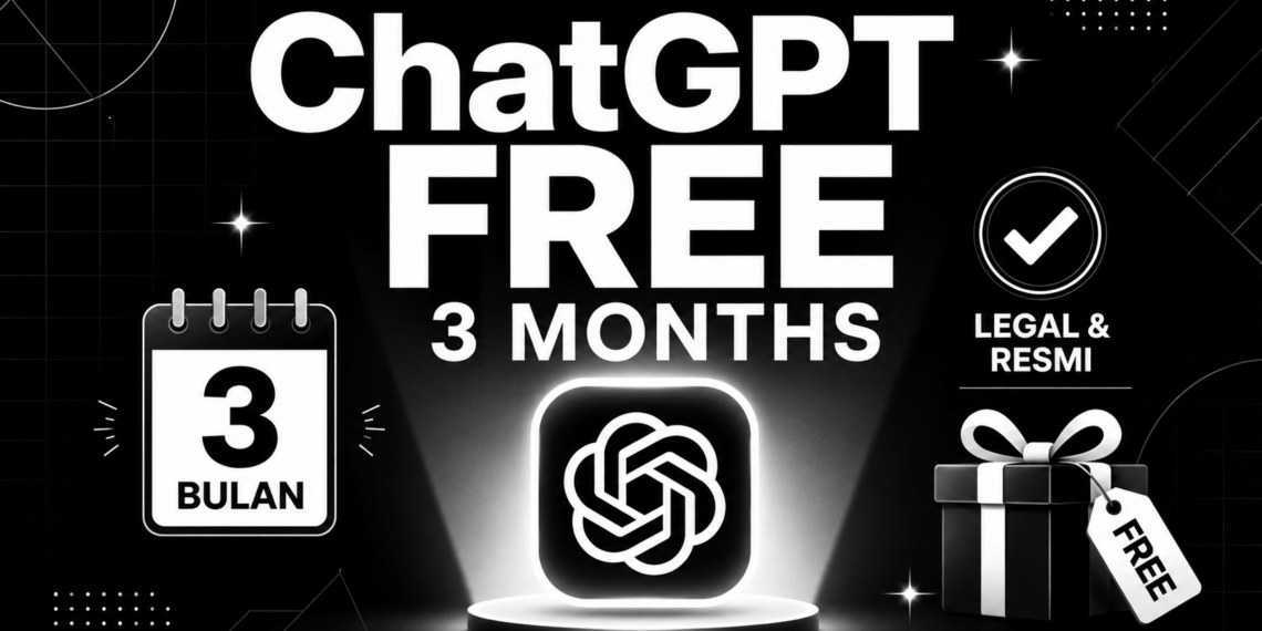 Tutorial Cara Mendapatkan Gratis ChatGPT Go 3 Bulan Resmi & 100% Legal 2026 1 ChatGPT free 3 months promo