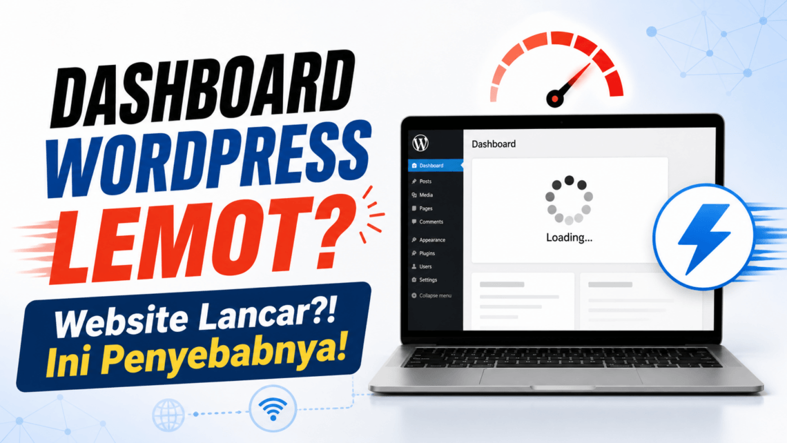 Dashboard WordPress - Slow Loading